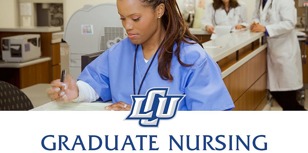 A woman in nursing attire completing a form on the counter with the words "Graduate Nursing" in blue text underneath and the LCU logo in the middle