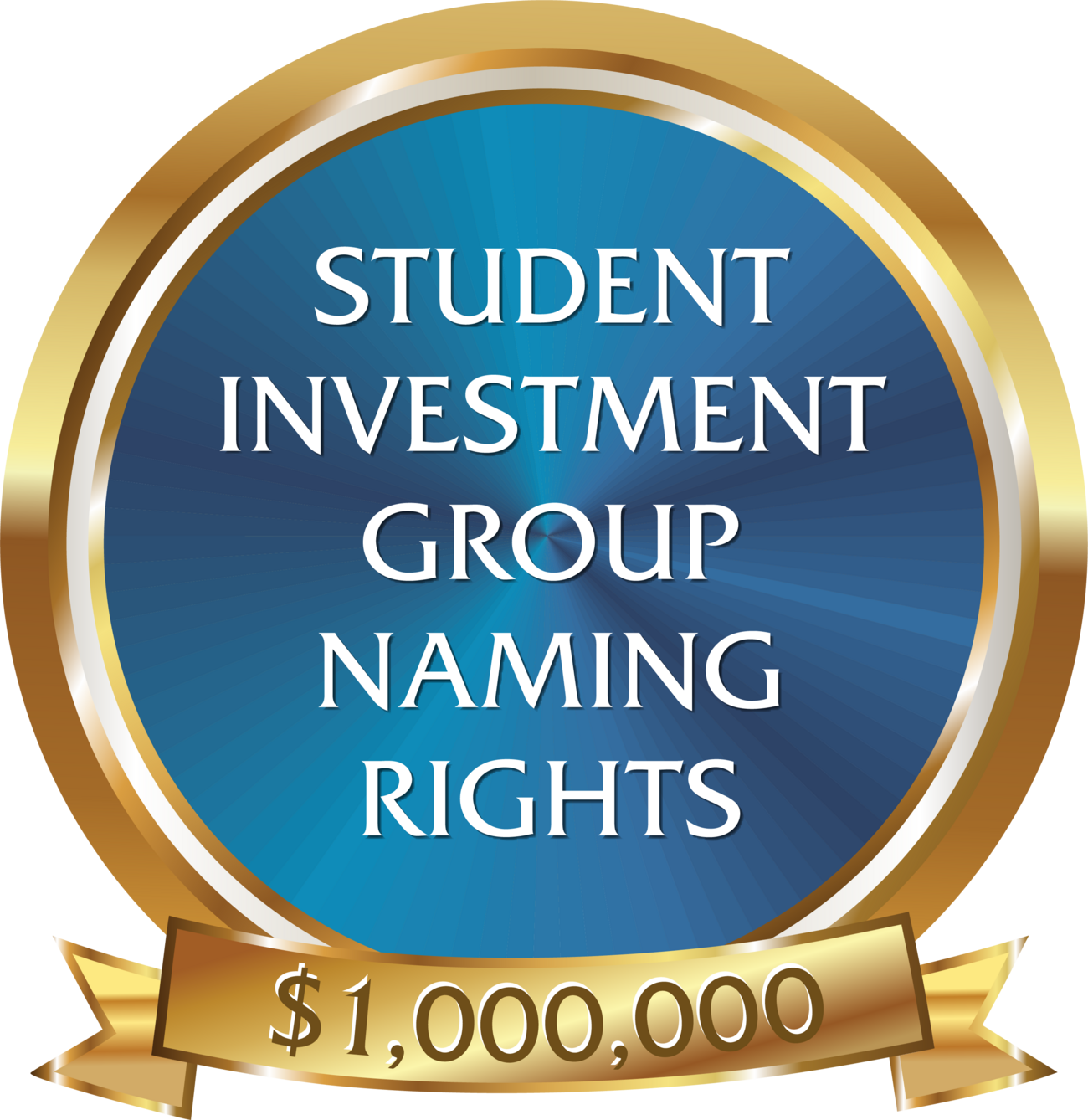 Gold and Blue badge with the words "student investment group naming rights, $1,000,000"