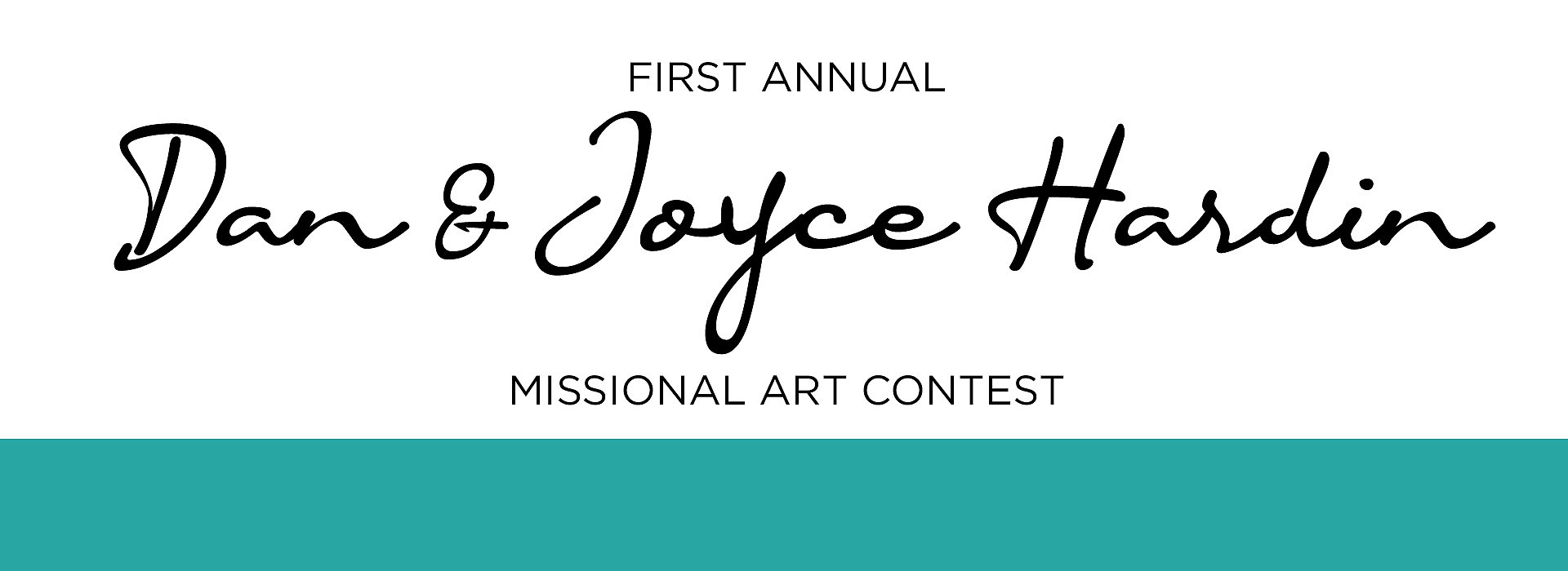 First Annual Dan & Joyce Hardin Missional Art Contest