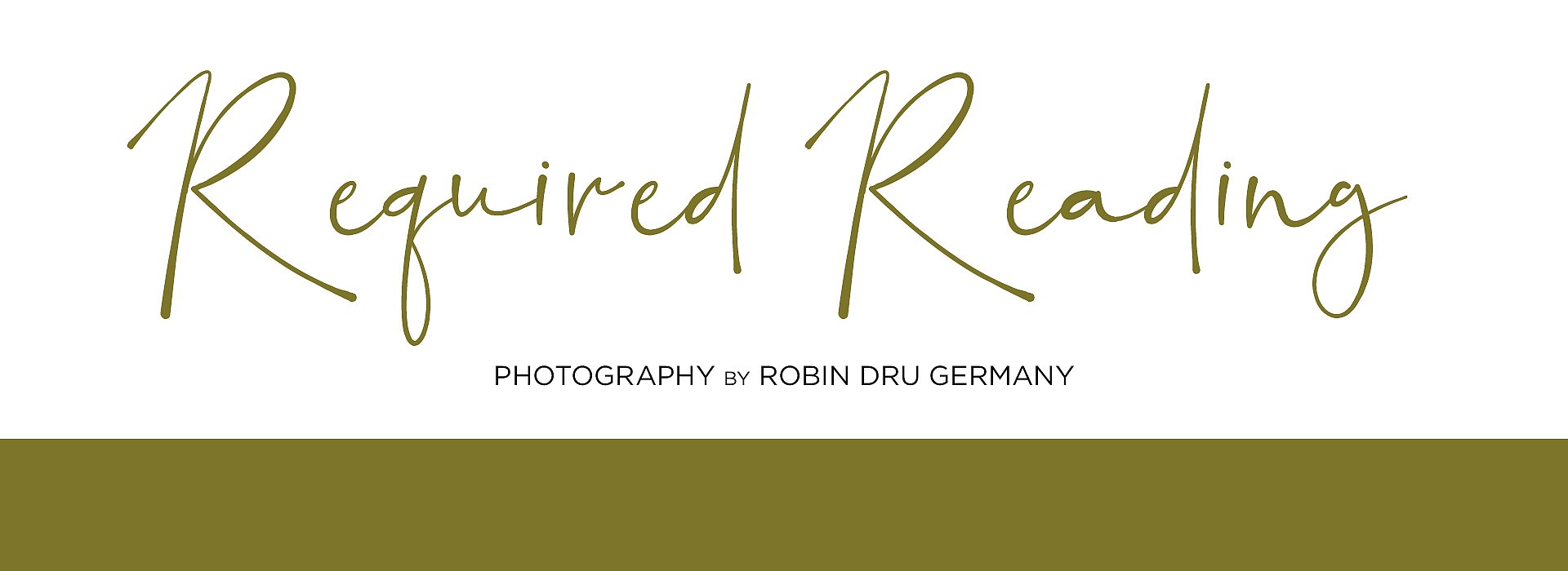 Required Reading: Photography by Robin Dru Germany
