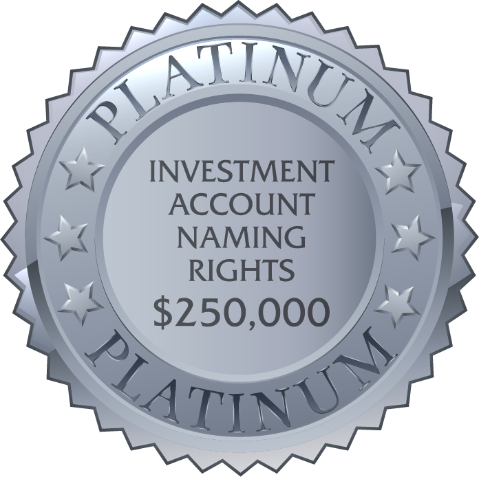 Platinum badge with the words "platinum investment account naming rights, $250,000"